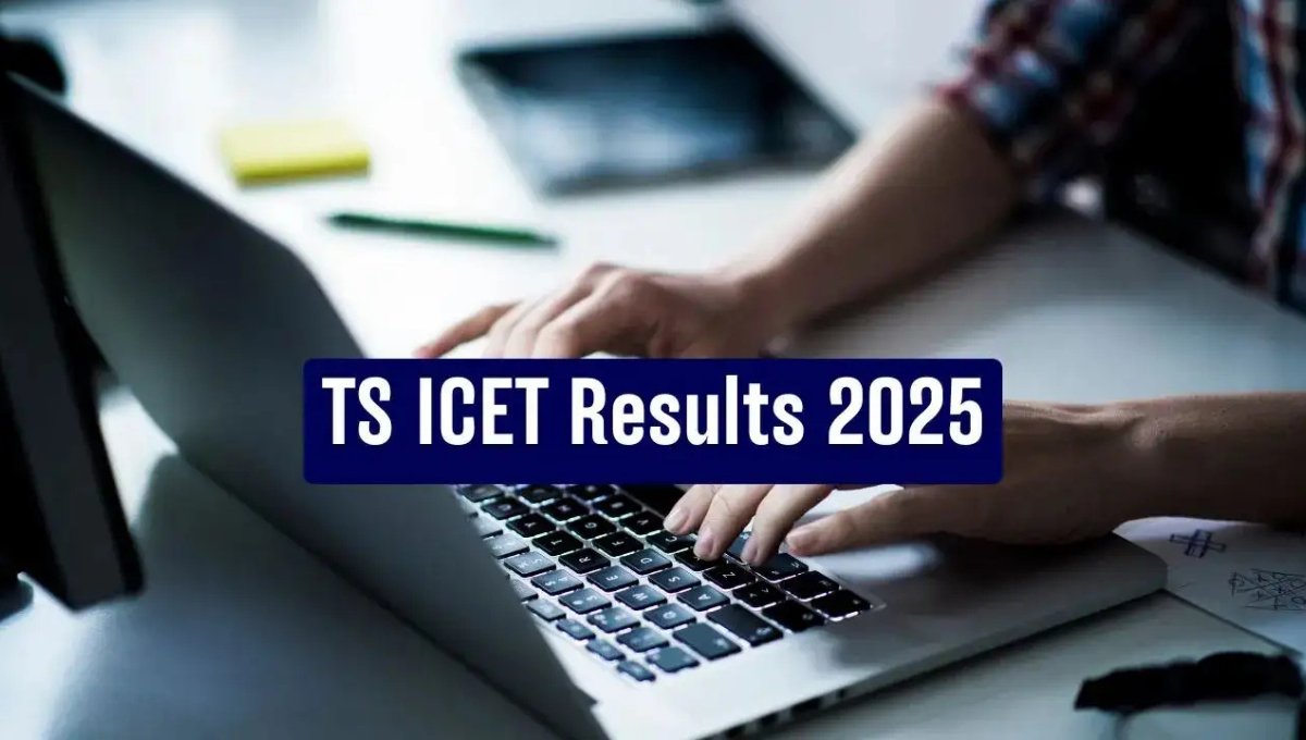 TS ICET Result 2025 Declared: Your Gateway to MBA And MCA Admissions is Now Open