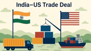 India-US Trade Deal 2025, A New Chapter of Hope and Strategic Progress