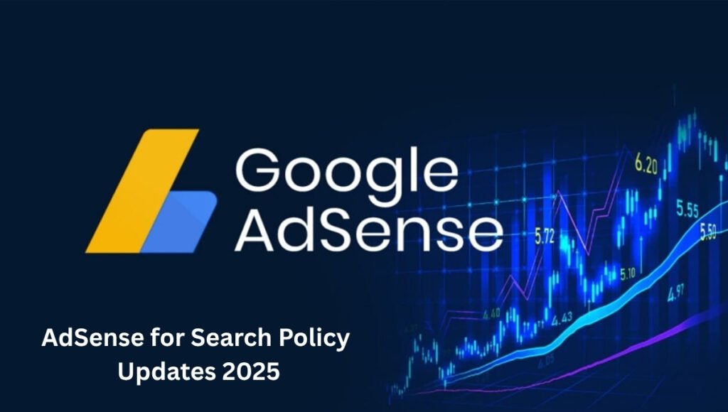 AdSense for Search Policy Updates 2025