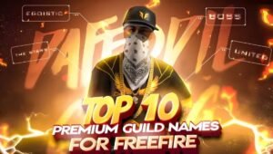 Top Free Fire Guild Names 2026: 100 Stylish and Attitude Team Names for Pro Players