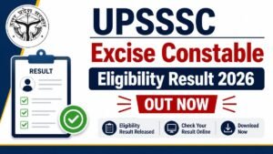 UPSSSC Excise Constable Result 2026 Released Direct Link at upsssc.gov.in, Check Cut-Off List