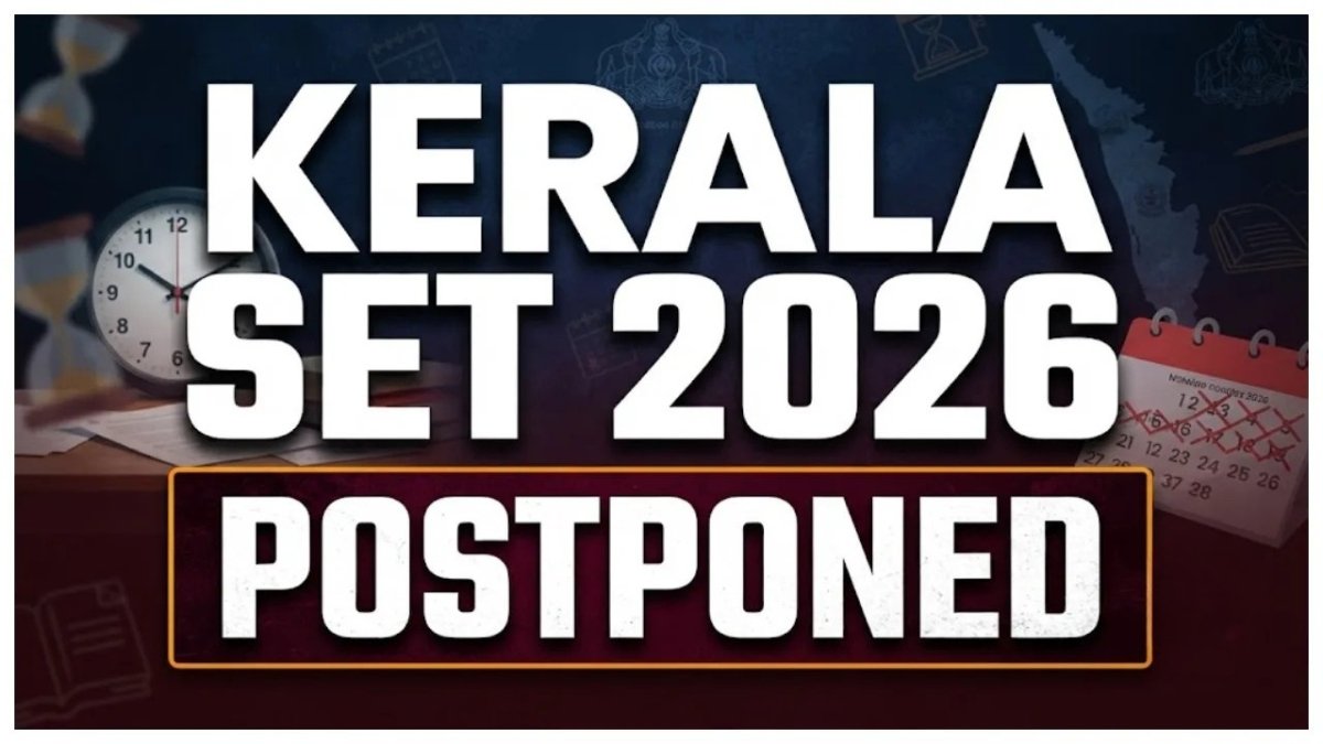 Kerala SET 2026 Postponed – Exam Scheduled for August 2, New Date to Be Announced Soon