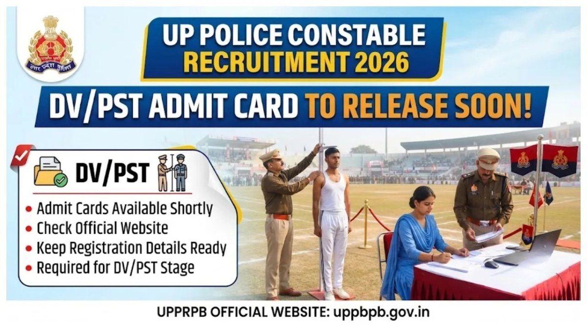 UP Police Constable DV/PST Admit Card 2026